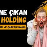 Getirisiyle ve çarpanlarıyla öne çıkan 8 holding payı sıralandı