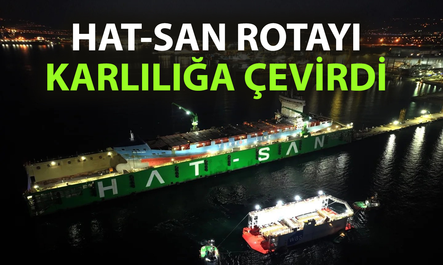 HAT-SAN’dan güçlü başlangıç: İlk çeyrekte pozitif bilanço