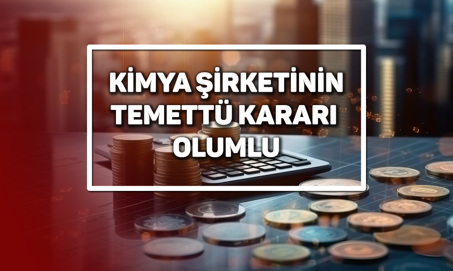 Hissesi aylık yüzde 66 yükselen şirketten temettü müjdesi