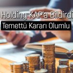 Holding açıkladı: Pay başına 0,85 TL temettü verecek