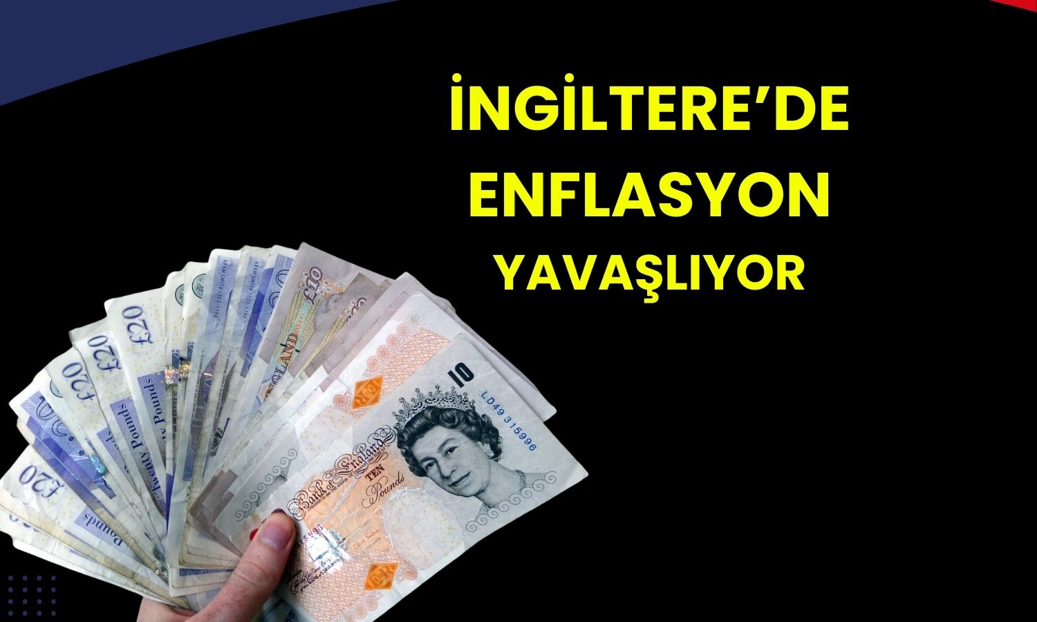 İngiltere’de enflasyon Mart’ta geriledi, sterlin yükseldi!