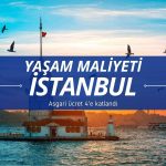 İstanbul’da yaşamanın maliyeti 1 ayda 2032 TL arttı