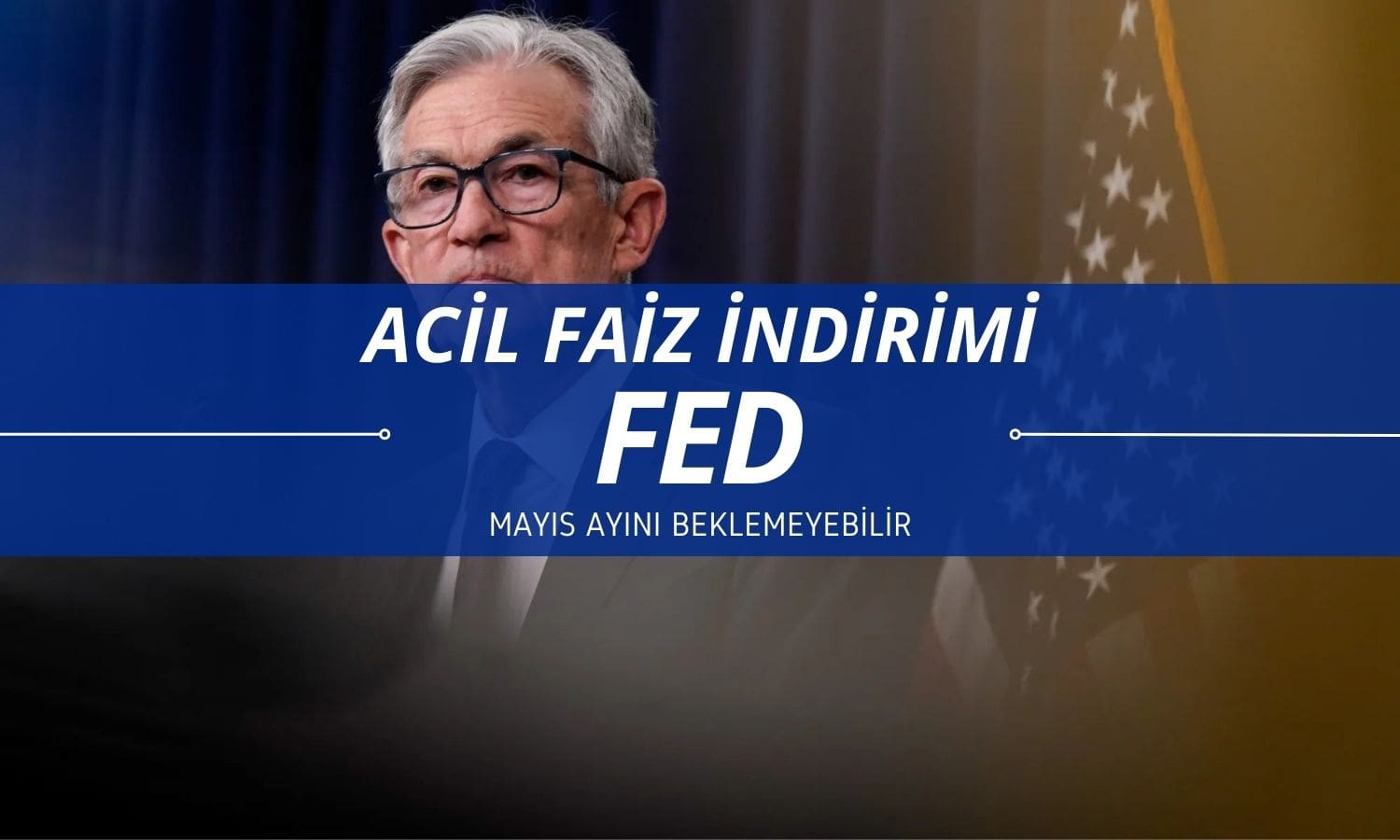 JPMorgan uyardı: FED acil faiz indirimi yapabilir