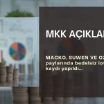 MACKO, SUWEN, OZSUB: Bedava lotların kaydı yapıldı