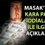 MASAK’tan kara para iddialarına net yanıt