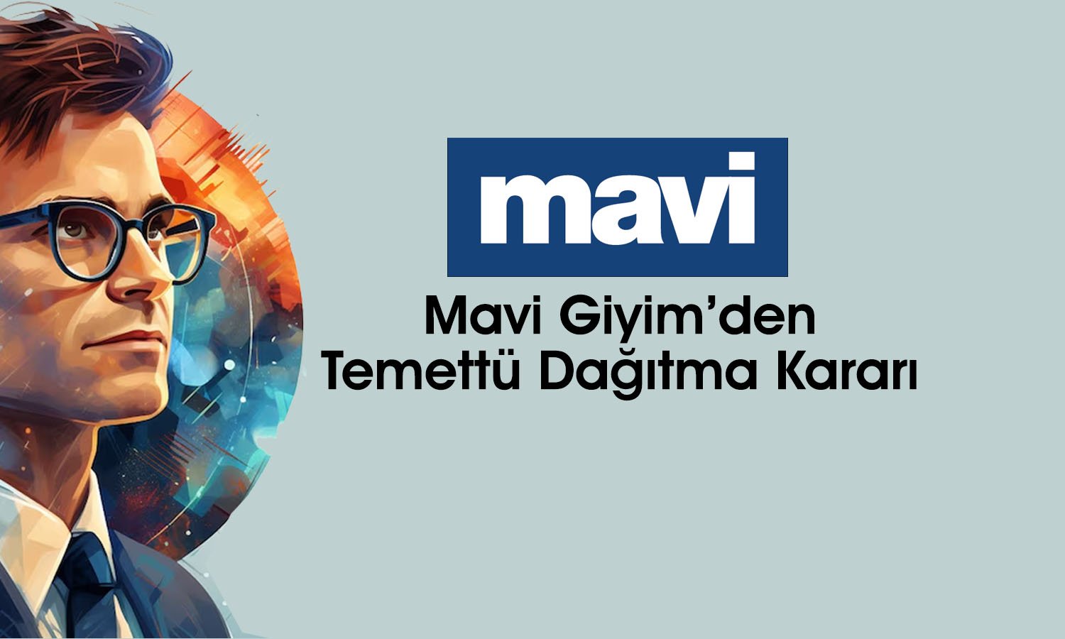 Mavi Giyim (MAVI) beklenen temettü kararını açıkladı