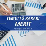 Merit Turizm temettü kararı: Pay başına brüt 0,14 TL