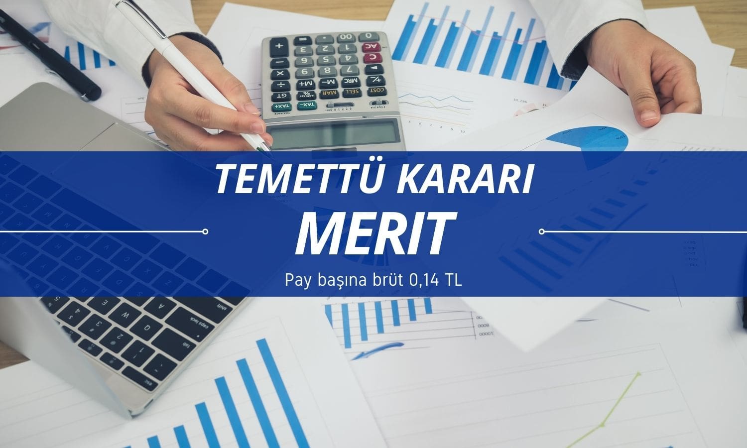 Merit Turizm temettü kararı: Pay başına brüt 0,14 TL