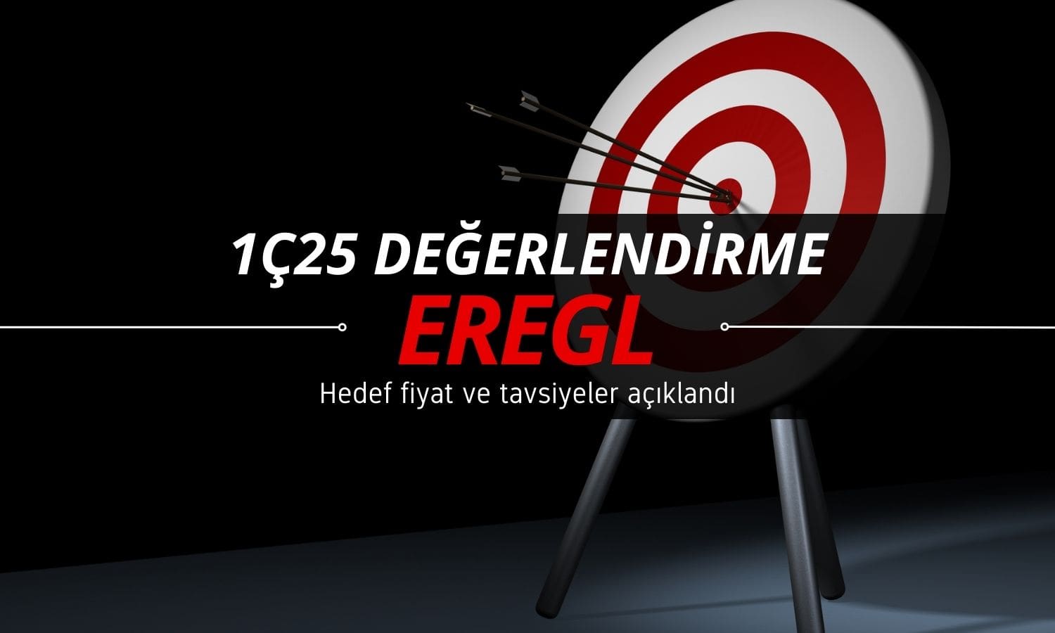 Net kâr beklentiyi aştı: EREGL hedef fiyatları açıklanıyor