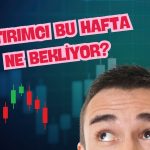 Piyasalar tedirgin: ABD enflasyonu ve FED tutanakları odakta!