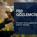 Powell sessizce şahin bir dönüş yapmış olabilir