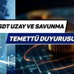 SDT Uzay temettüyü onayladı: Pay başına kaç TL verecek?