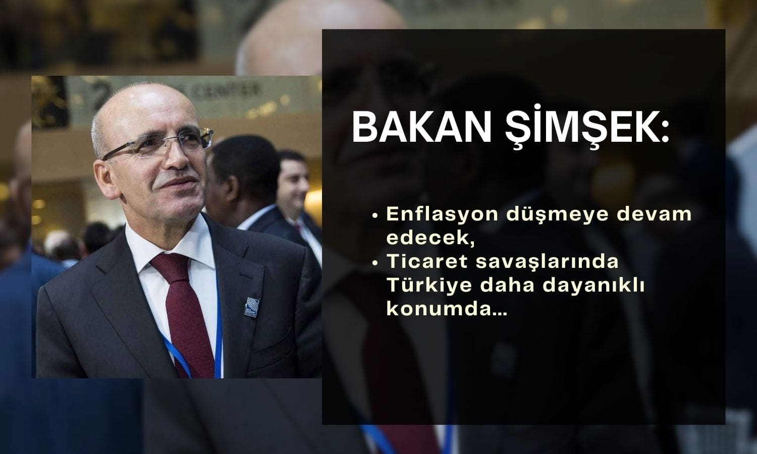 Şimşek’ten mesaj: Türkiye daha dayanıklı konumda