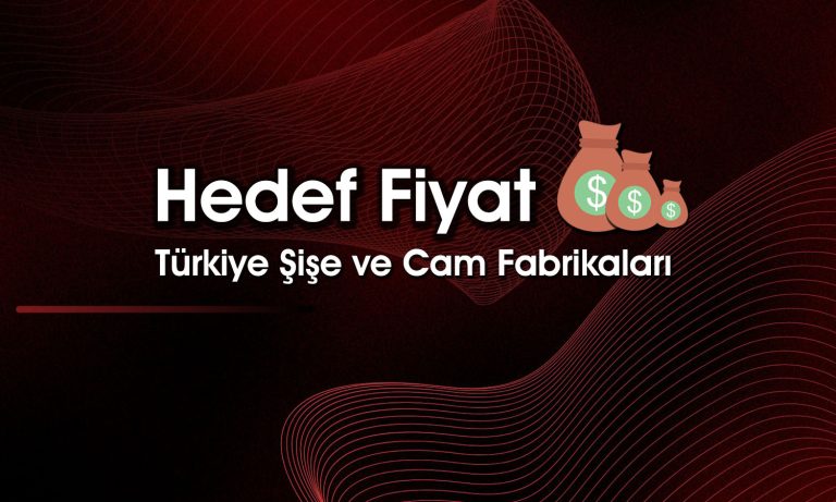 SISE için 12 farklı hedef fiyat: Potansiyel ne kadar?