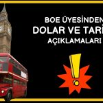 BOE/Greene: Tarife ve doların enflasyona etkileri belirsiz