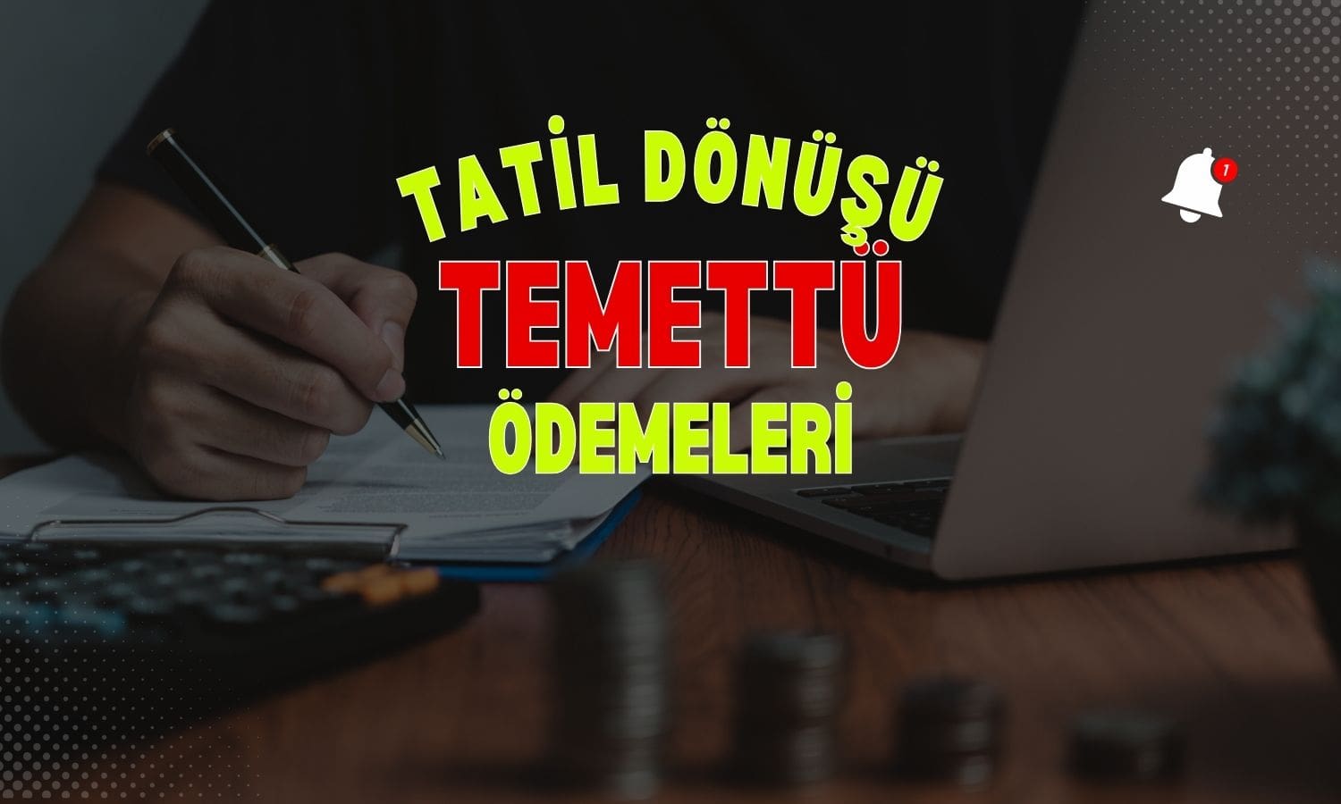 Tatil dönüşü 3 temettü ödemesi: BRYAT, CLEBI, GLCVY