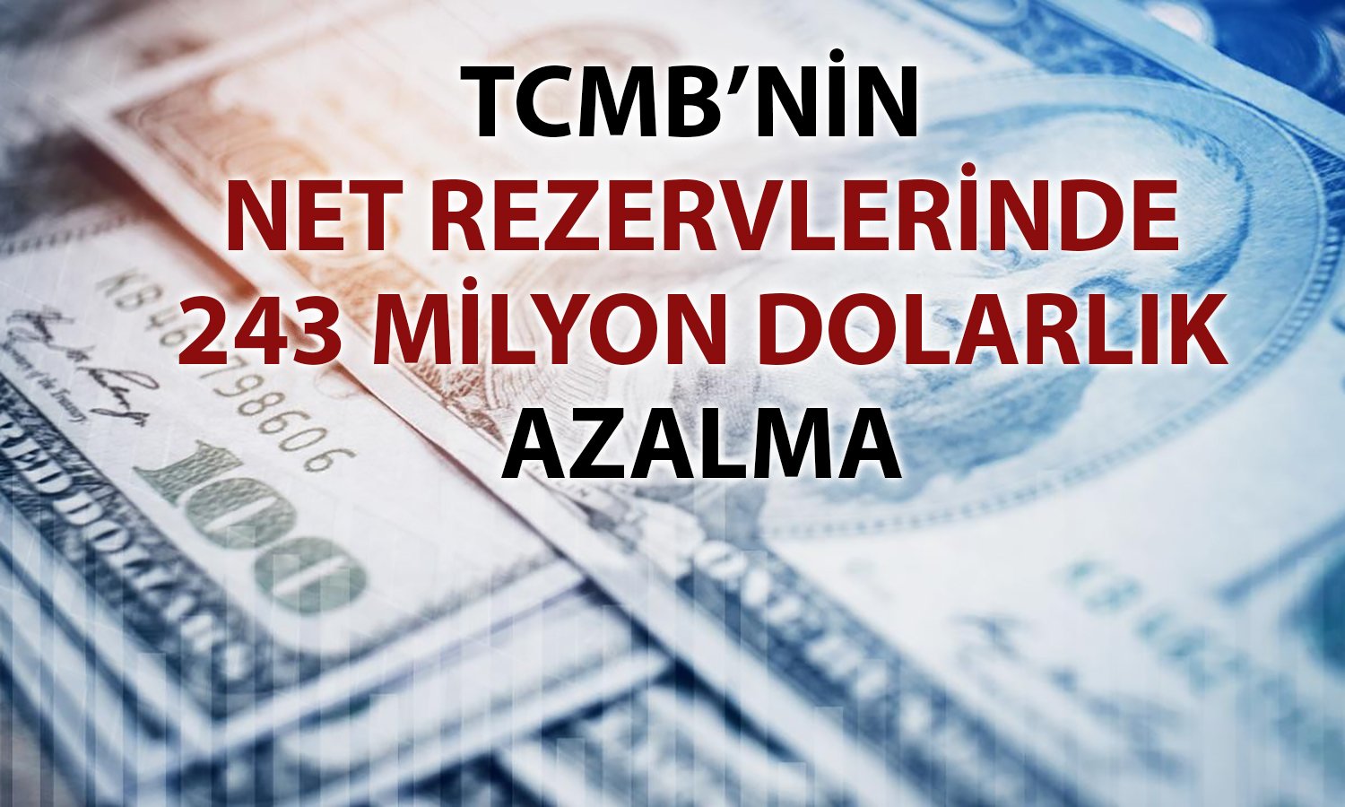 TCMB rezervleri 5 haftadır geriliyor: 10 ayın en düşüğü görüldü