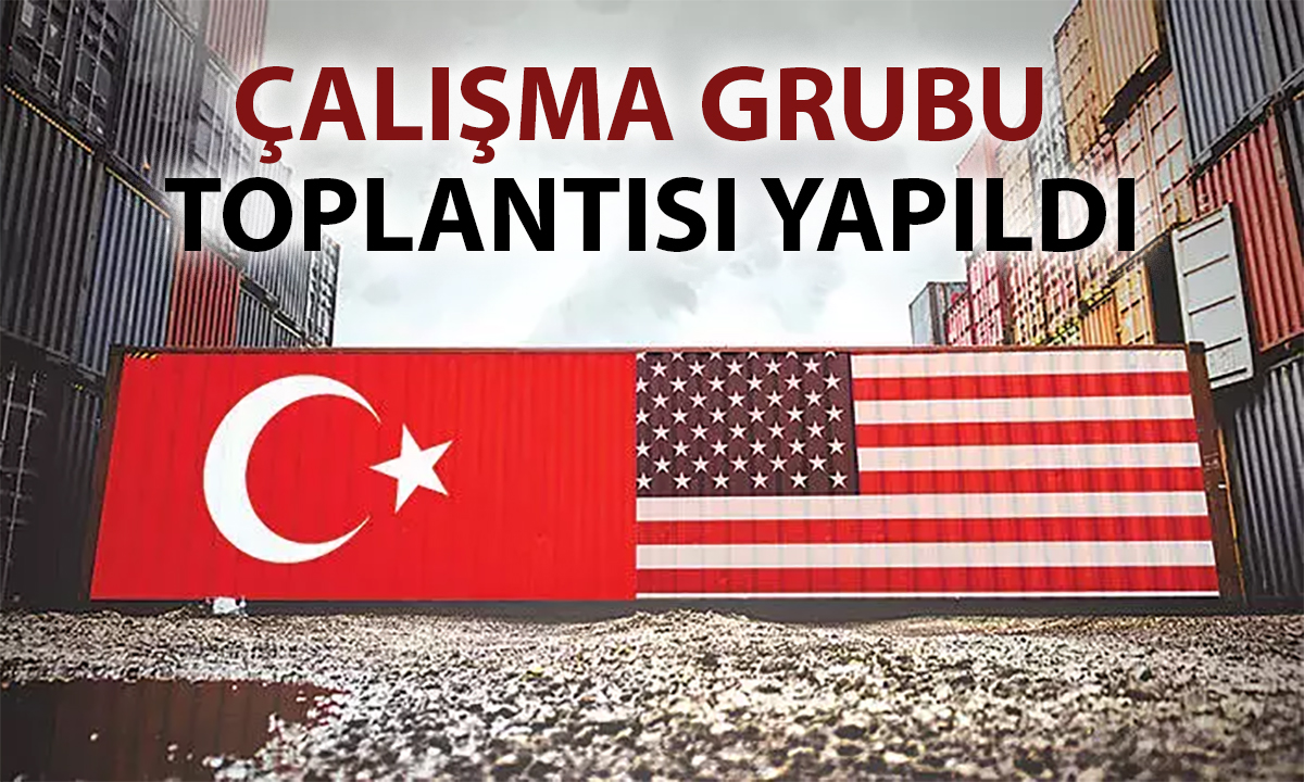 Ticarette yeni strateji: ABD ile ortak plan masada