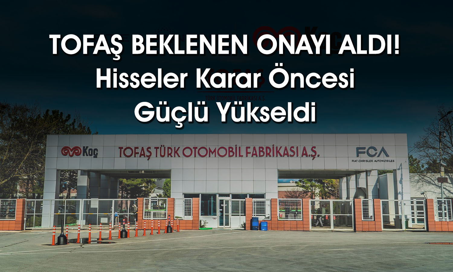 Tofaş Rekabet Kurulu’ndan Stellantis için onay aldı