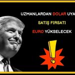 Trump tarifeleri için beklenen gün geldi: Dolarda fırsat var!