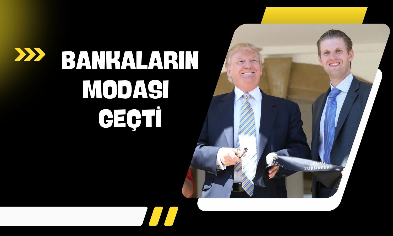 Trump’ın oğlu bankaları yok olmaya karşı uyardı!