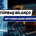 Tüpraş’ın 1Ç25 net karı beklentileri karşılayamadı