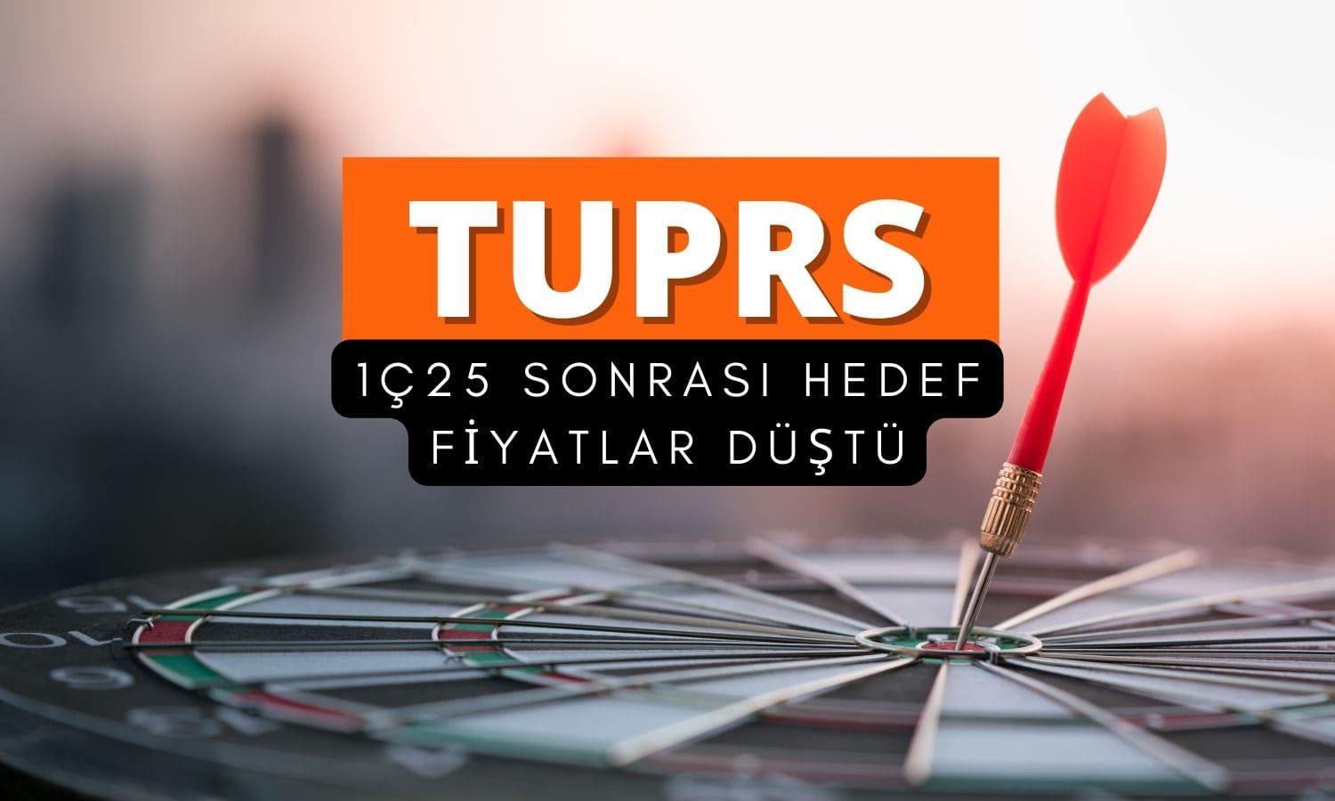 Tüpraş’ta (TUPRS) tahminler tutmadı: Hedef fiyat düşürüldü