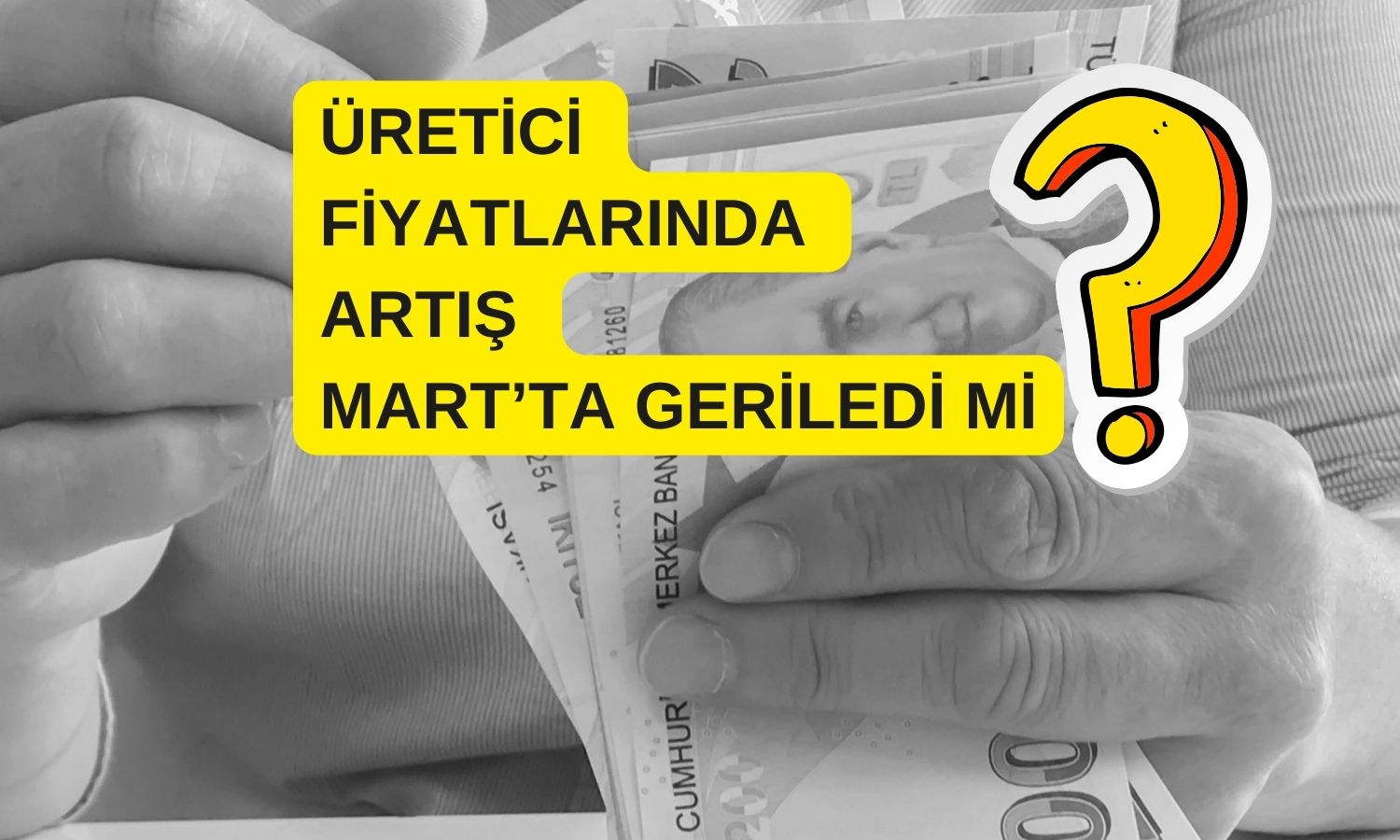 Üretici enflasyonunda gerileme Mart’ta sürdü mü? TÜİK açıkladı