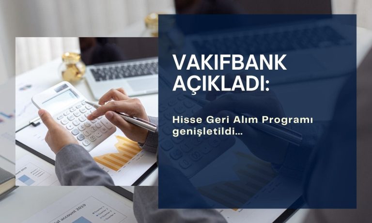 Vakıfbank (VAKBN) pay geri alım programını genişletti