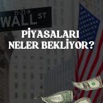 Wall Street’te odak bilançolar ve Trump gelişmelerinde olacak