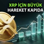 XRP için büyük kırılma yaklaşıyor: Hedef 6 dolar mı?