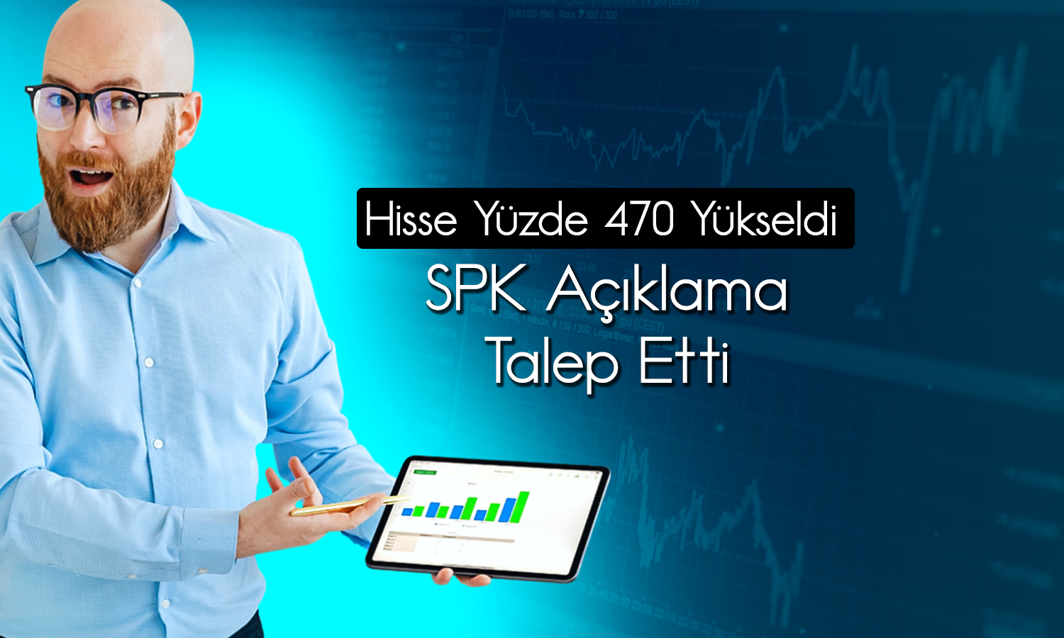 Yatırım şirketi yüzde 470 yükselen hisse için duyuru yaptı