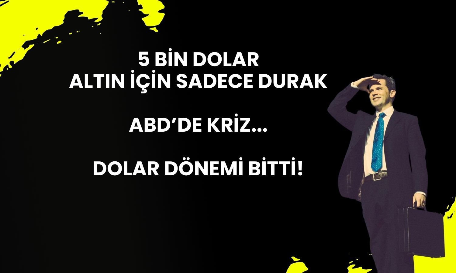 Yatırımcıların dikkatine: Altın ve dolar için çarpıcı tahminler!