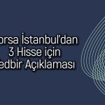 Yüzde 135 yükselen hisse için kurallar değişti