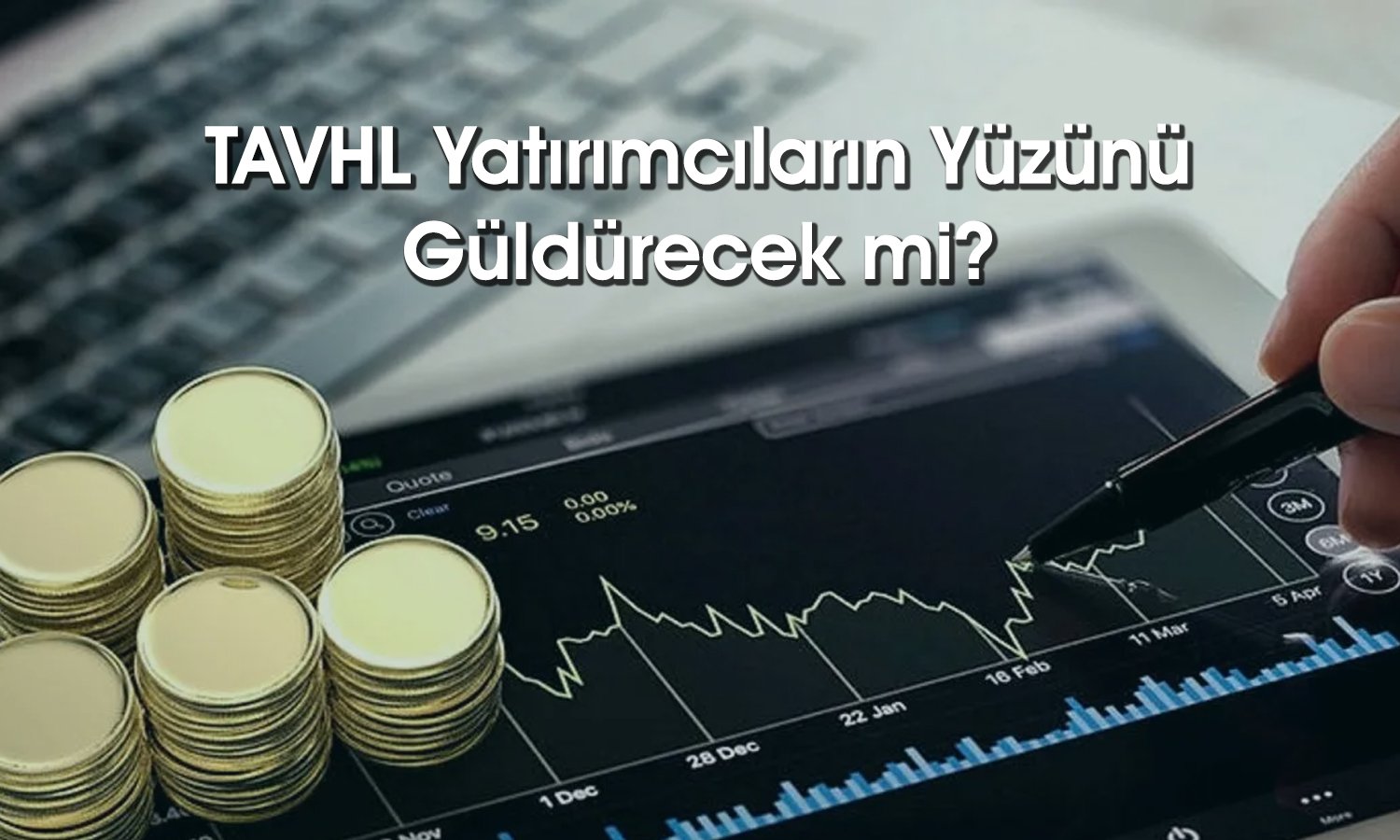 1,7 milyar TL zarar eden TAVHL için 12 farklı hedef fiyat