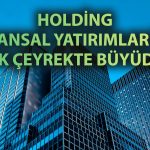 1000 Yatırımlar Holding’ten 2025 ilk çeyrekte 5 milyar TL net kar