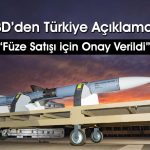 ABD’den Türkiye’ye onay geldi: Füze satışı gerçekleşecek