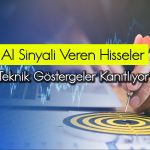 Alım fırsatı veren 5 hisse: Göstergeler doğruluyor