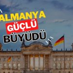 Almanya ekonomisi beklenenden iki kat daha hızlı büyüdü