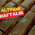 Altın fiyatlarında toparlanma: Haftalık kazanca ilerliyor