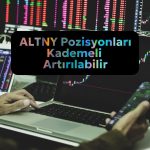 ALTNY analizi: Pozisyonlar kademeli olarak artırılabilir