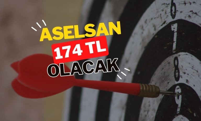 ASELS düşüşten kurtulup 174 TL olacak mı? Kurum açıkladı