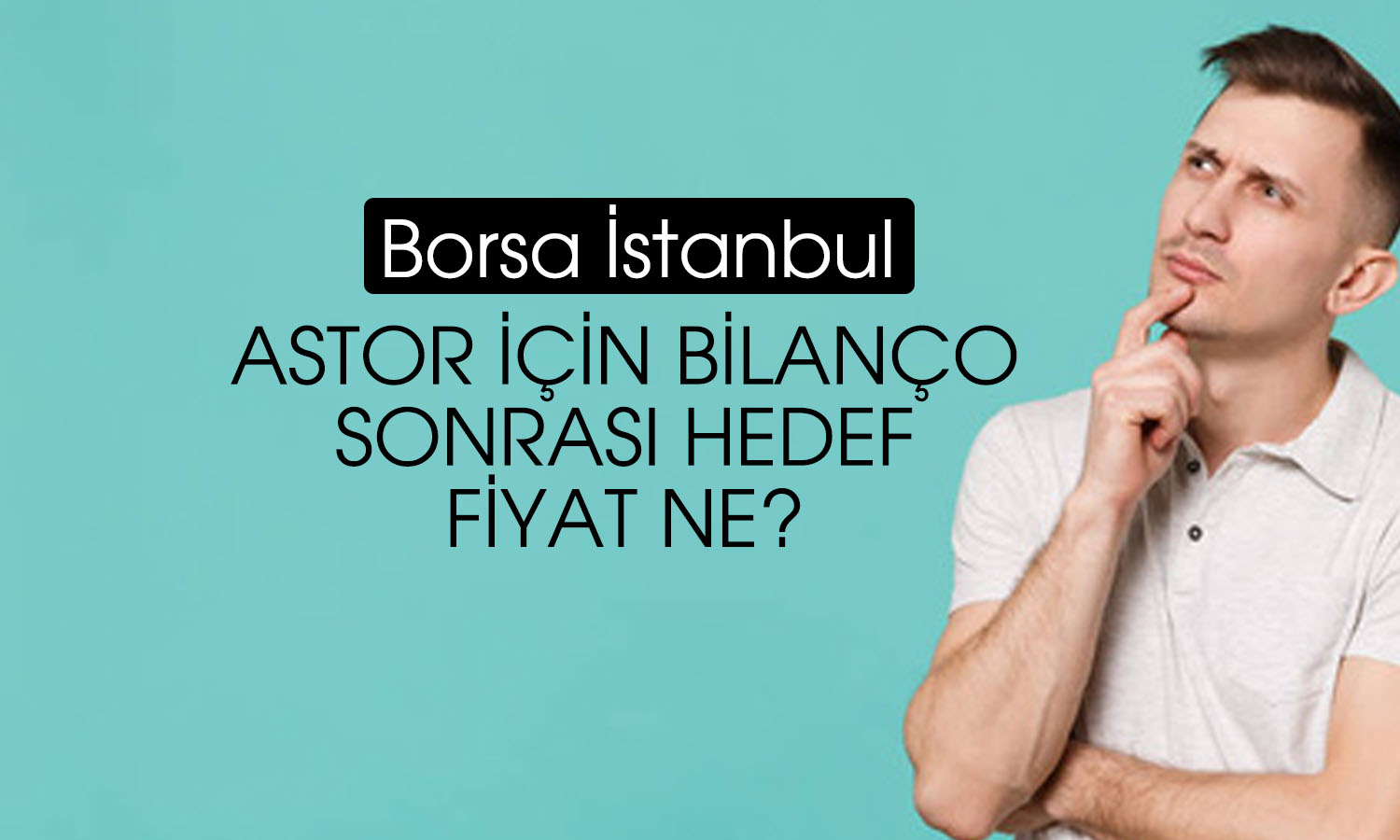 Astor Enerji hisseleri 188 TL’ye çıkabilecek mi?