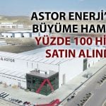 Astor Enerji’den 280 milyon TL’lik stratejik satın alma