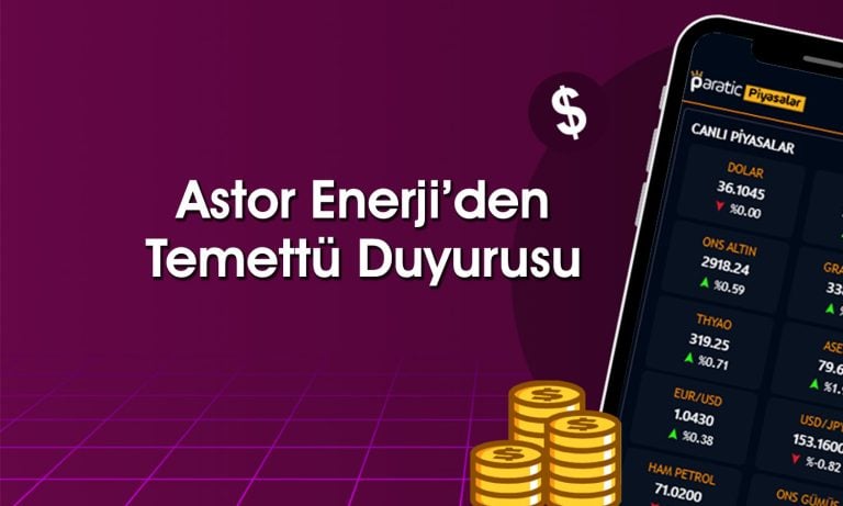 Astor Enerji’den (ASTOR) yatırımcılara temettü müjdesi