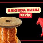 Bakırda alıcılı seyir sürüyor: Ticaret iyimserliği hakim
