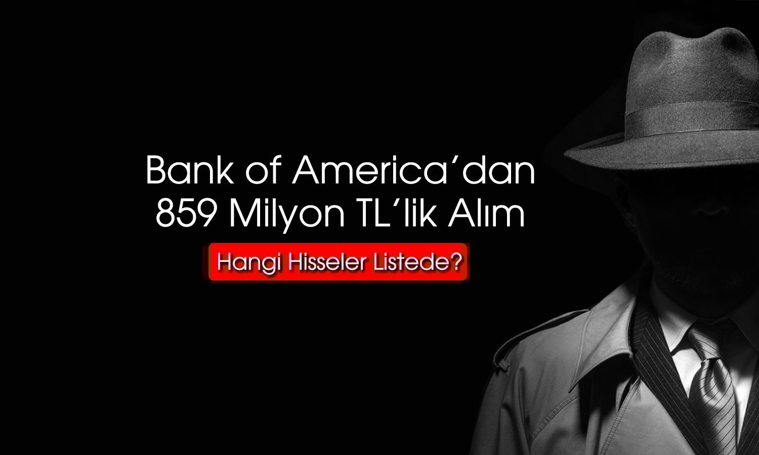 BofA dipten toplamaya karar verdi: O hisseleri tercih etti