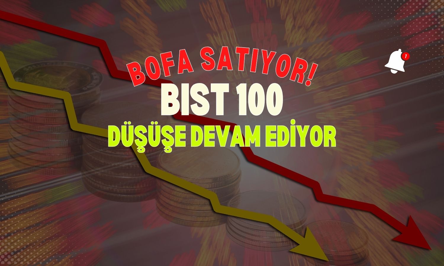 BofA’dan 1,5 milyar TL çıkış: Borsa yüzde 1’den fazla düşüyor