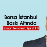 Borsa İstanbul’da toparlanma ne zaman başlayacak?