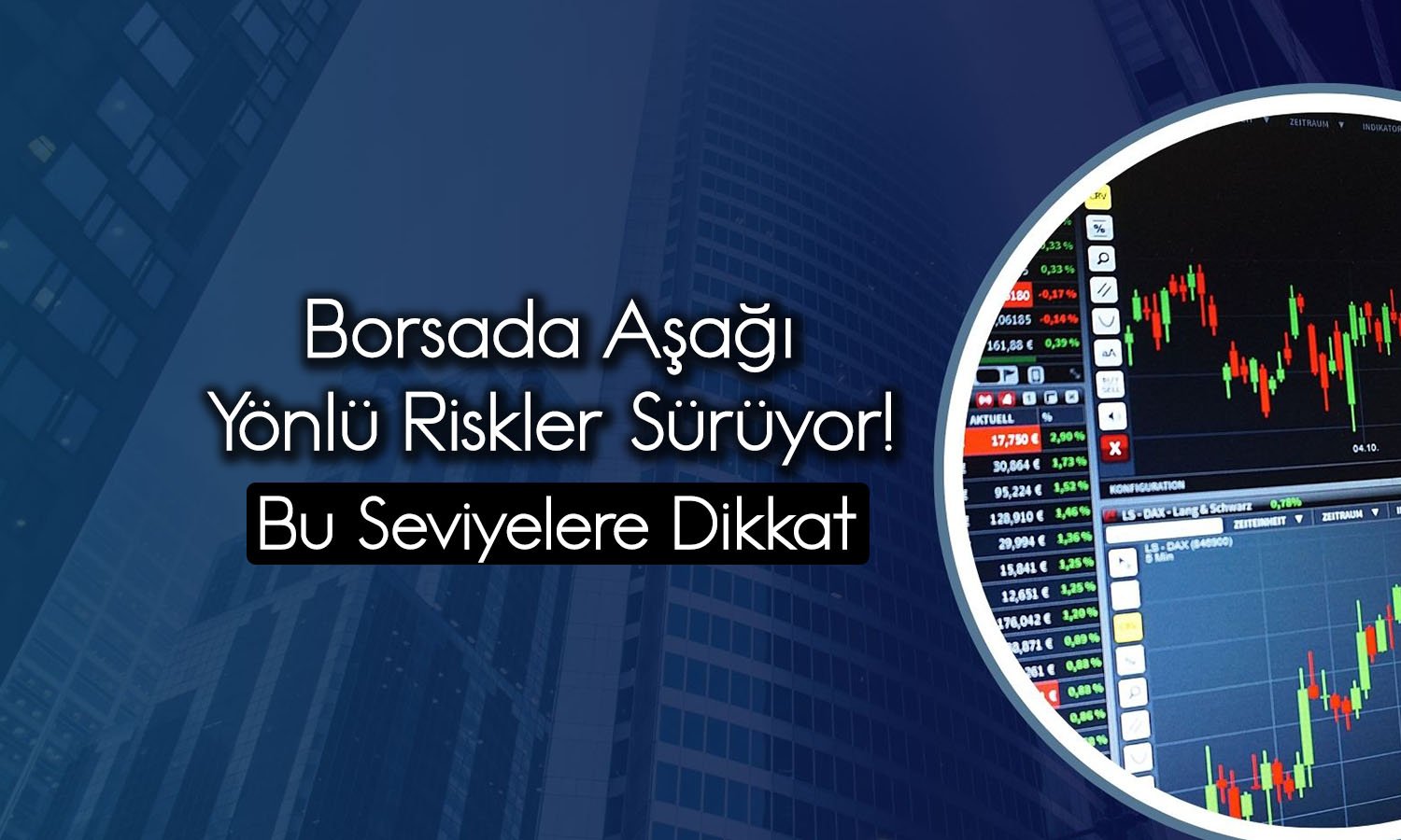 Borsada 8600 puan tehlikesi: Bilançolar endeksi baskılıyor